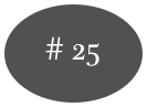 # 25