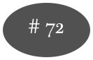 # 72
